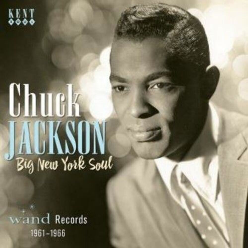 Chuck Jackson - Big New York Soul: Wand Records 1961-1966  CD